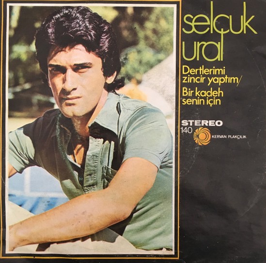 DERTLERİMİ ZİNCİR YAPTIM (SELÇUK URAL)